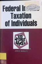 Cases and Materials on Federal Income Taxation: Individuals, Corporations, Partn