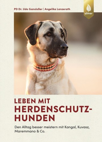 Leben mit herdenschutzhunden - leben,
