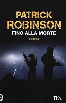 Fino alla morte von - , robinson