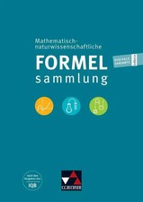 Mathematisch-naturwissenschaftliche Formelsammlung | nach den Vorgaben des IQB