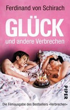 Glück und andere Verbrechen