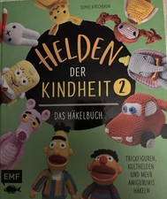 Helden der Kindheit - Das Häkelbuch - .2 | Sophie Kirschbaum | Ungelesen