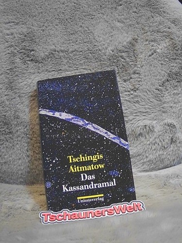 Das kassandramal tschingis - das, kassandramal.