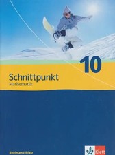 Schnittpunkt Mathematik 10. Ausgabe Rheinland-Pfalz