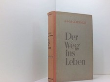 Der Weg ins Leben. Ein