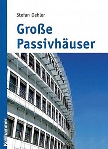 Große passivhäuser stefan - passivhäuser,