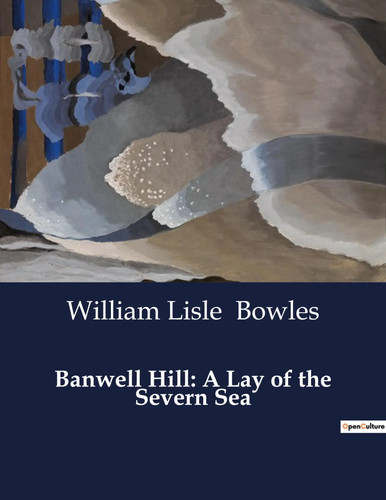 William lisle bowles - lisle, banwell