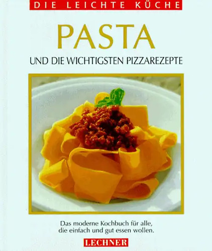 Pasta und die wichtigsten