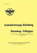 Instandsetzungs-Anleitung Hanomag R35/45 R45 R55 K55 K60 K90