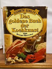Das goldene Buch der Kochkunst