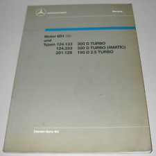 Werkstatthandbuch Mercedes 300 D Turbo 4Matic W 124 / 190 D W 201 2.5 Motor 601