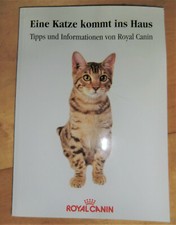 Eine Katze kommt ins Haus von Royal Canin - Tips und Informationen