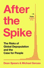 After the Spike | The Risks of Global Depopulation and the Case for People