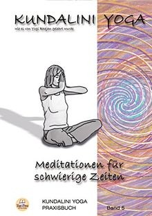 Praxisbuch kundalini yoga - praxisbuch,