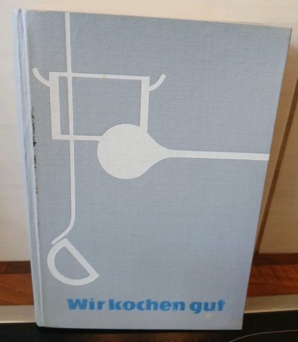 Wir kochen gut - , ddr