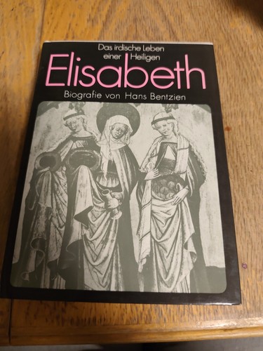 Elisabeth das irdische leben - elisabeth:,