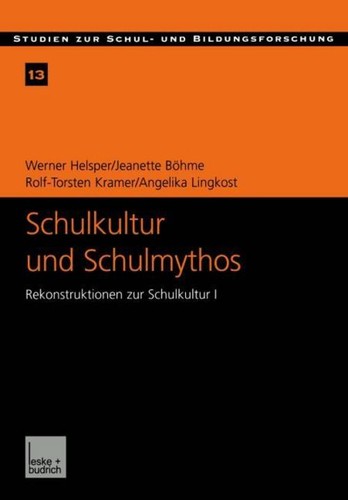 Schulkultur und schulmythos - und,
