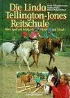 Die Linda Tellington-Jones Reitschule  von Linda Telling... | Buch | Zustand gut