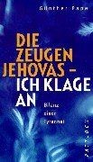Die zeugen jehovas ich klage - zeugen,