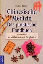 Chinesische Medizin. Das