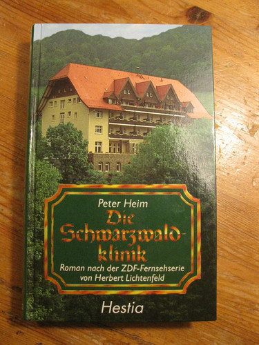 Die schwarzwaldklinik roman - die, schwarzwaldklinik.