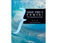 Logic Pro 9 Power!: The