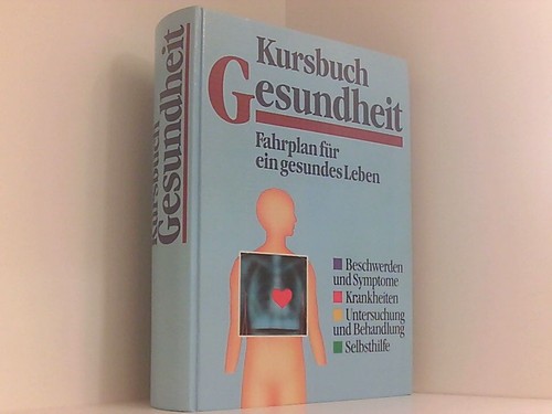 Kursbuch gesundheit - gesundheit,