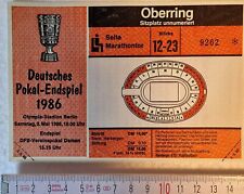 TICKET Pokal Endspiel Olympiastadion Berlin 3.5.1986 * OHNE (!) Abriss