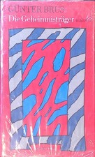 Die Geheimnisträger : Roman. (Neuwertiger Zustand) Brus, Günter: