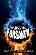Persecuted But Not Forsaken |
