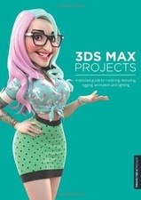 3ds Max Projects: A Detailed