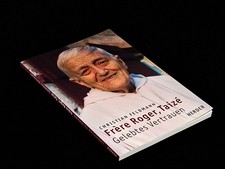 Frère Roger, Taizé: Gelebtes