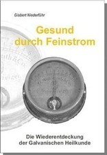Gesund durch Feinstrom: Die