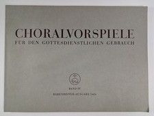 Noten: Choralvorspiele für den gottesdienstlichen Gebrauch Band IV, Bärenreiter