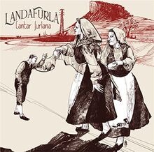 Cantar Furlana von Landafurlà