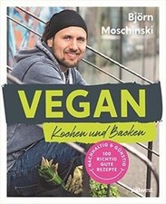 Vegan kochen und backen - vegan,
