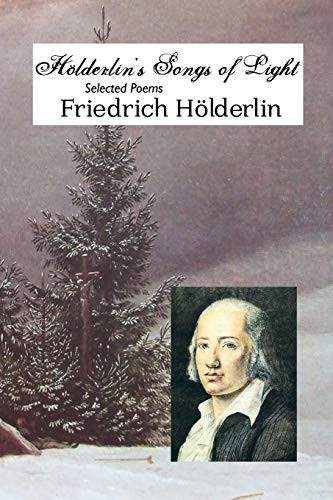 Holderlin songs light - holderlin's, of