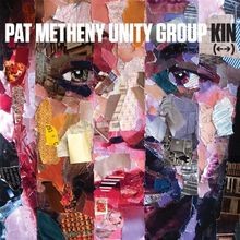 Kin (--) von Metheny,Pat Unity