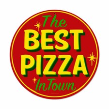 Best Pizza In Town Pizzeria
