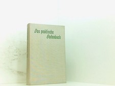 Das praktische Gartenbuch. Praktische Ratgeber Horst Koehler: