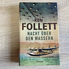 Nacht über den Wassern von Ken Follett