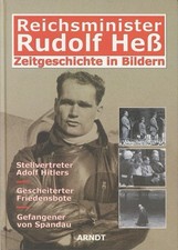 Reichsminister Rudolf Heß -