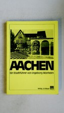 121653 Ingeborg Monheim AACHEN e. Stadtführer