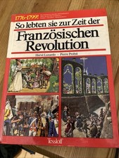 So lebten sie zur Zeit der Französischen Revolution-Hervé Luxardo, Pierre Probst