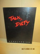 Talk Dirty - Schultheiss  SC