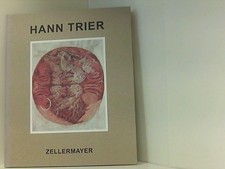 Hann Trier: Über die Rückseite des Mondes (Broecking Art Edition) Zellermayer, C