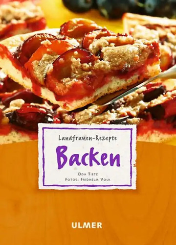 Landfrauen rezepte backen - landfrauen-rezepte,