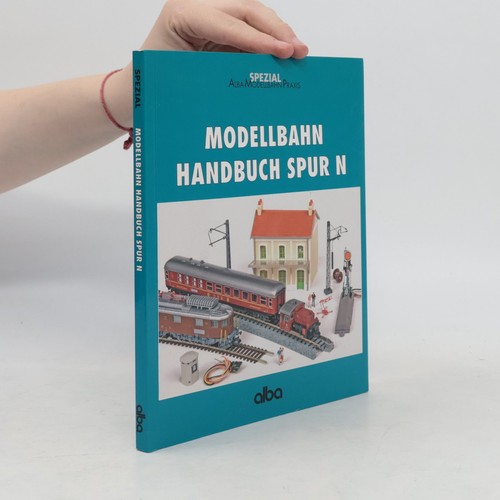 Alba modellbahn praxis - modellbahn,