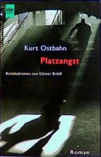 Platzangst. Kriminalroman