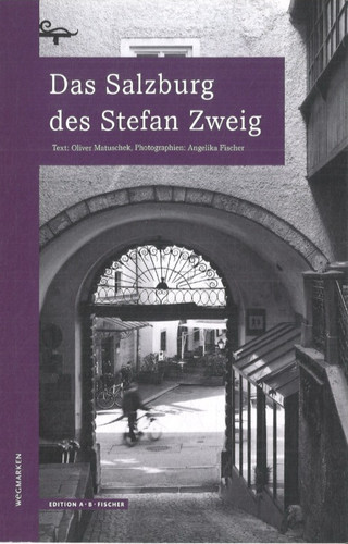 Das salzburg des stefan zweig - das,